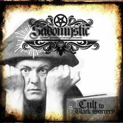 Sadomystic : Cult to Black Sorcery